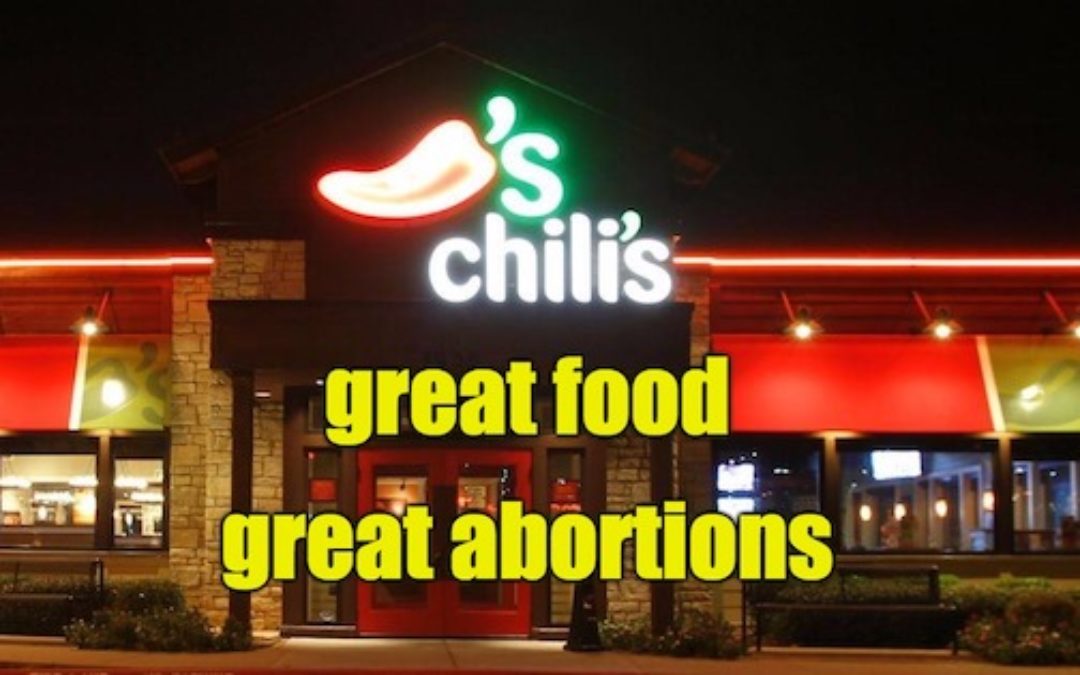 Chili’s Restaurants Raising Money for Planned Parenthood and Abortion