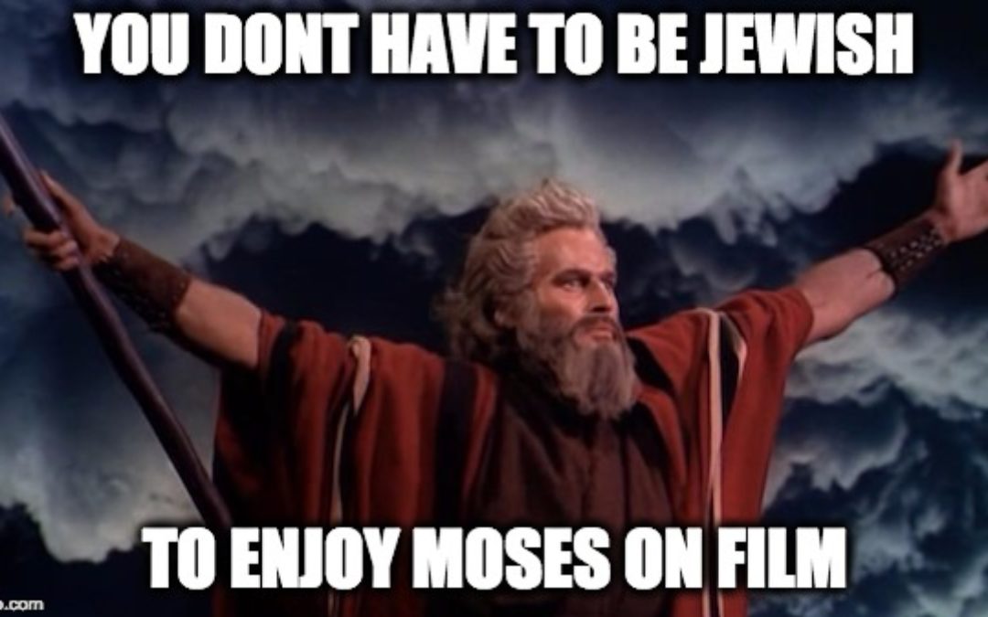You Don’t Have To Be Jewish: A Baker’s Dozen Of Clips Showing Moses on Film
