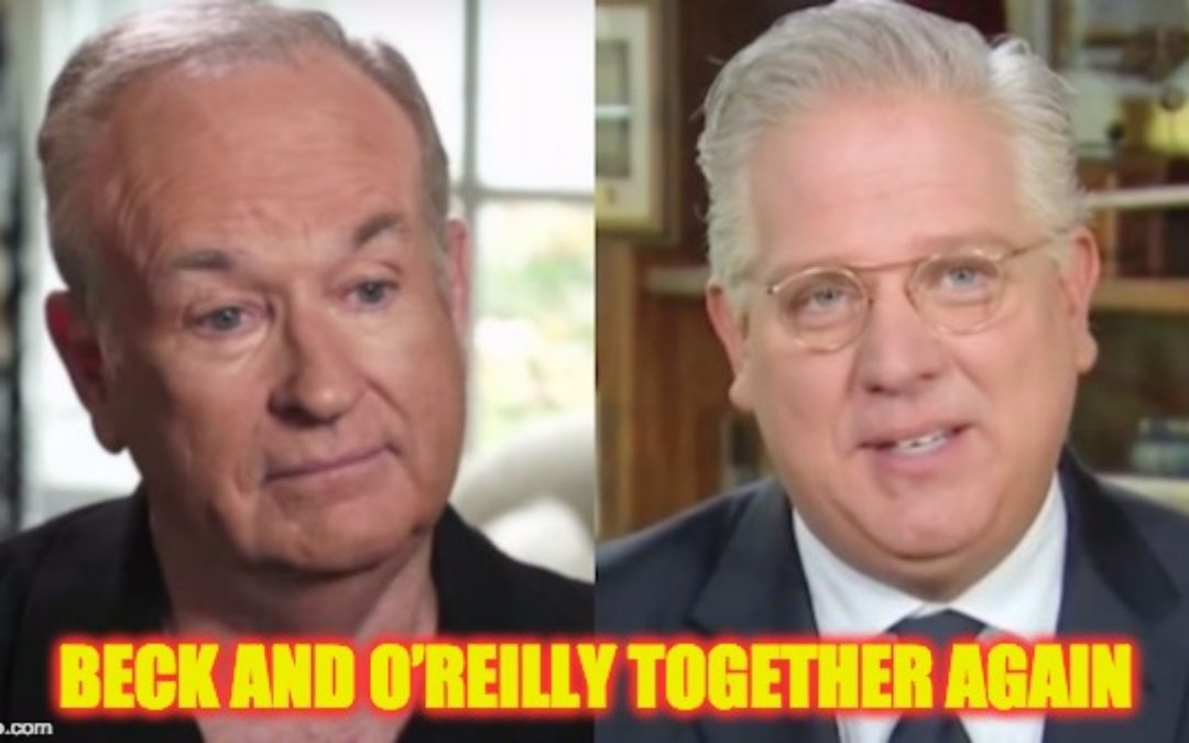 Bill O’Reilly To Do Weekly Gig On Glenn Beck’s Radio Show