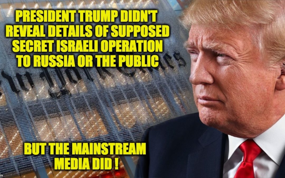 Intel Leakers Gave Liberal Media The Details Trump DIDN’T Tell Russians