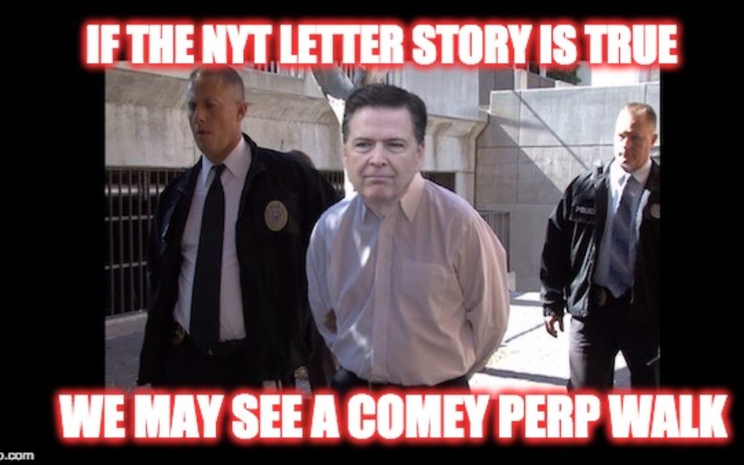 If Comey Letter Story Is True, Comey Committed A Crime