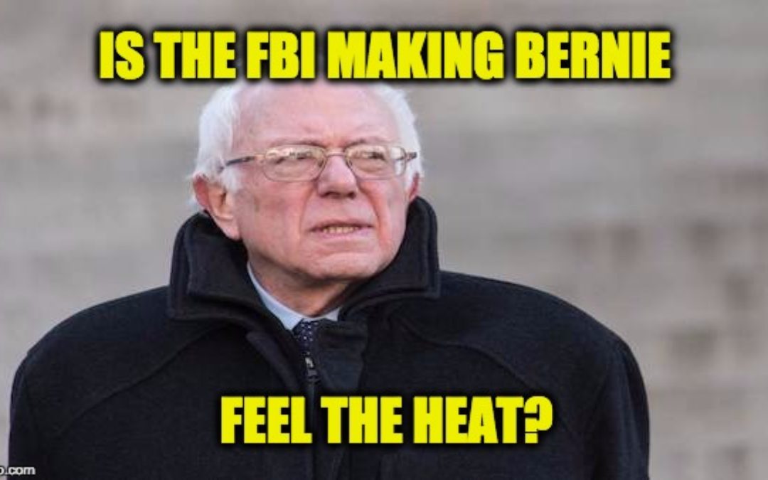 Bernie Sanders Is Not Feeling The Bern—But May Be Feeling FBI Heat