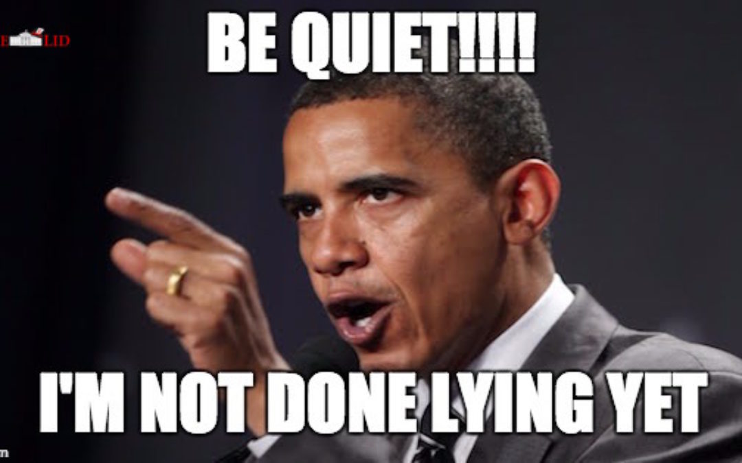122 Obama Lies That Mainstream Media Mostly Ignored  (About 25% Of His Total)