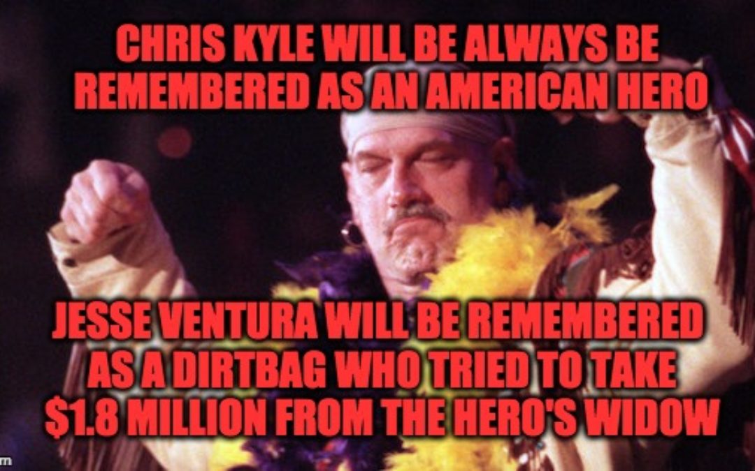 U.S. Supreme Court Tells Dirtbag Jesse Ventura To GET OUT (And Forget The $1.8 Million)