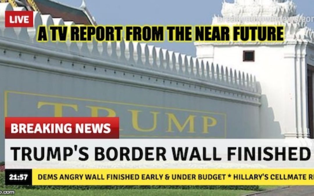 Analysis Proves Trump’s Border Wall Will Pay For Itself