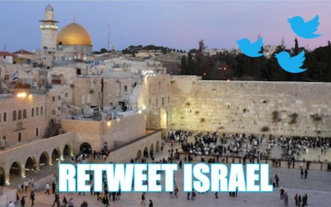 An Important Request For Israel’s Supporters: RETWEET ISRAEL