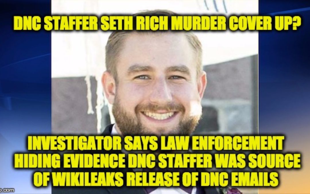 BOMBSHELL! DNC Staffer In Touch With Wikileaks Before He Was Murdered-Updated w/ Corroboration