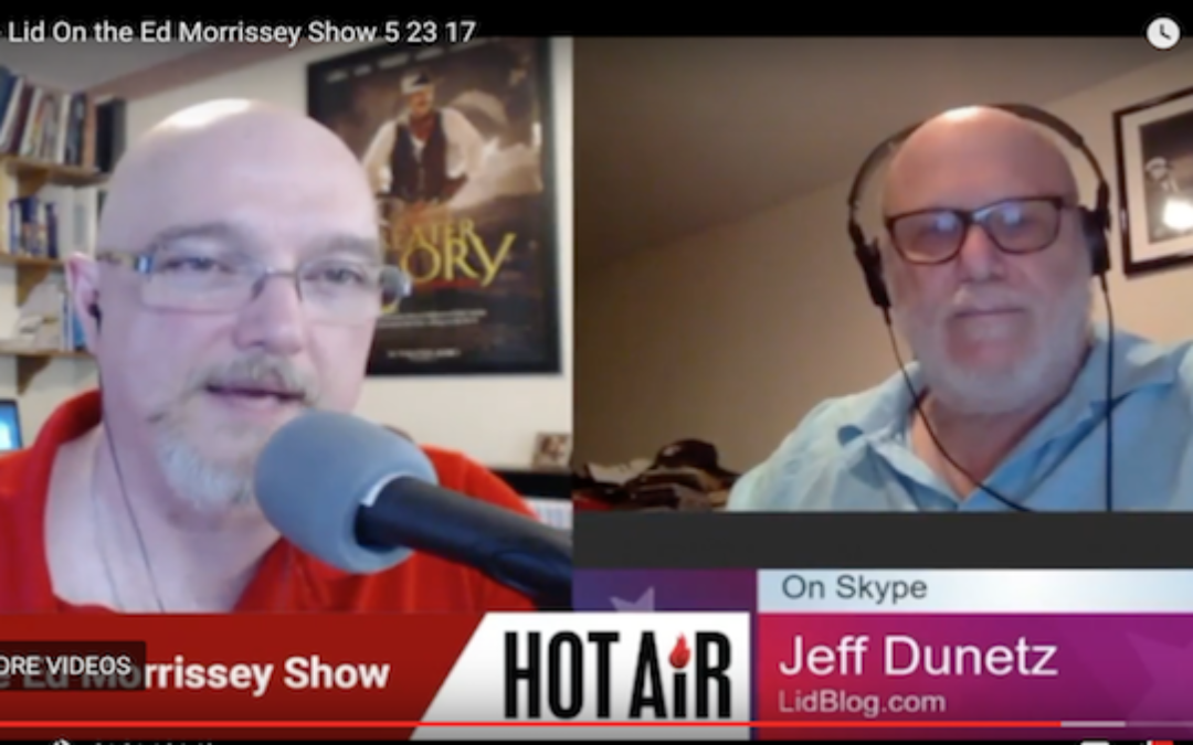 (VIDEO) The Lid On The Ed Morrissey Show Discussing the Trump’s Trip To Israel
