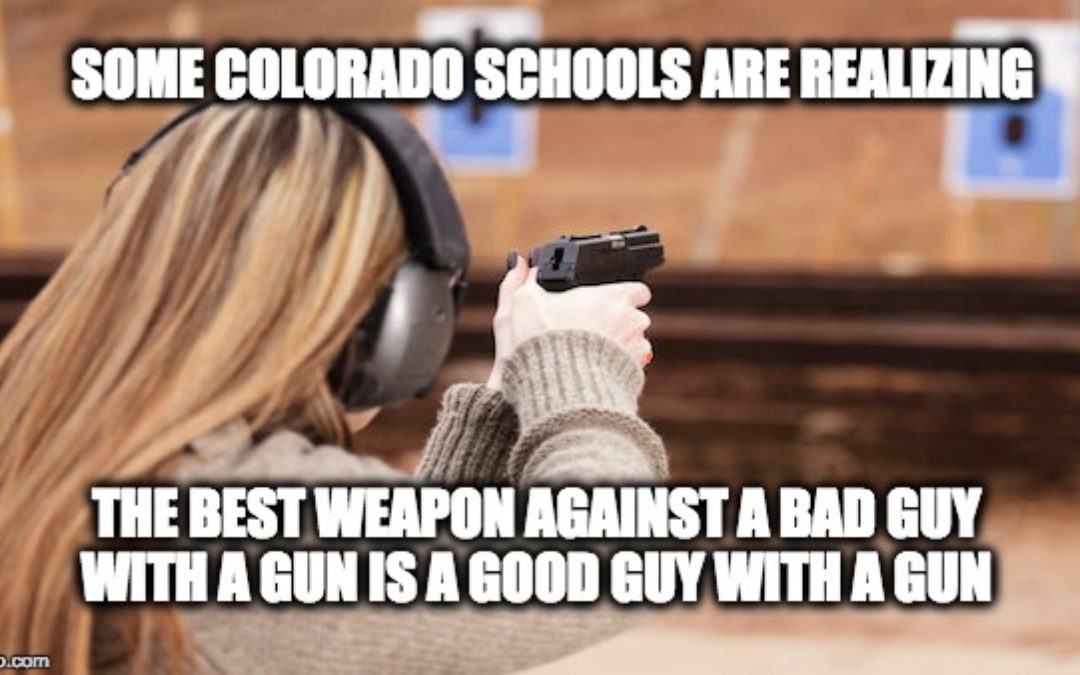 Colorado Schools Arming/Training School Employees To Be Armed First Responders