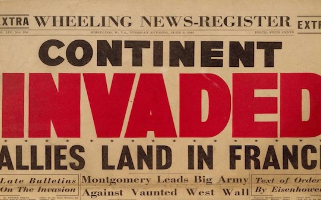D-Day, June 6, 1944: The Invasion That Saved The World