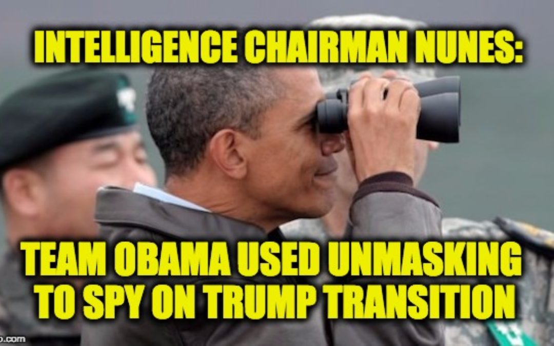 Intelligence Panel Chair: Obama Officials Made ‘Hundreds Of Unmasking Requests’