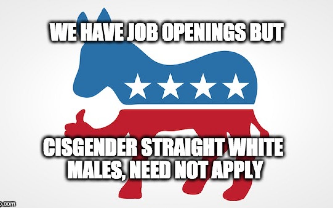 DNC Has Job Openings But Straight, White, Cisgender, Males, Need Not Apply