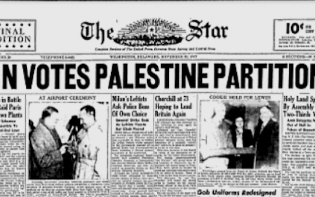 70 Years Ago The UN Partitioned British-Ruled Palestine