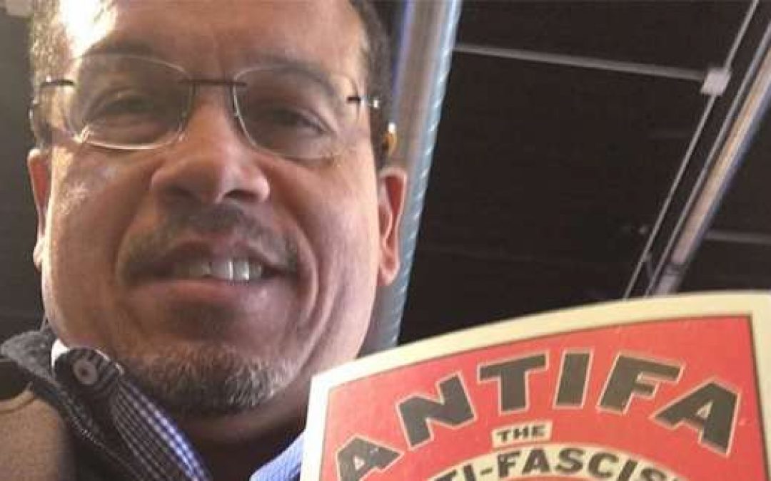 Keith Ellison (D-MN) Adds Antifa To His List Of Supported Terrorist Groups