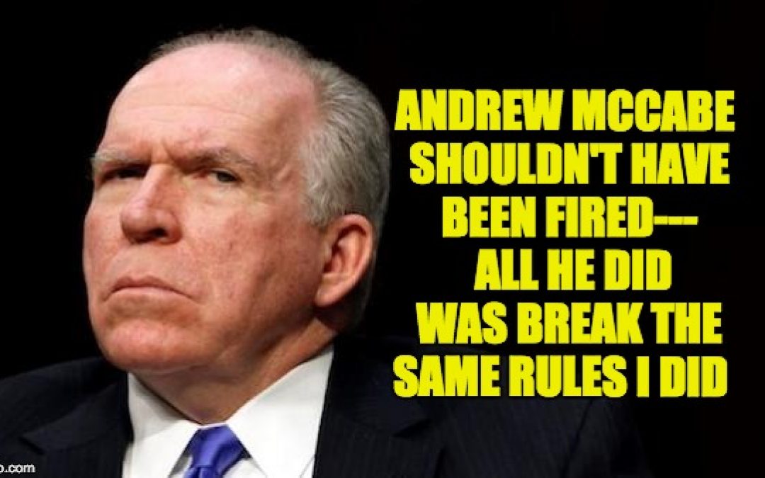 Guilty Conscience? The REAL Reason John Brennan Ripped Trump Over McCabe Firing