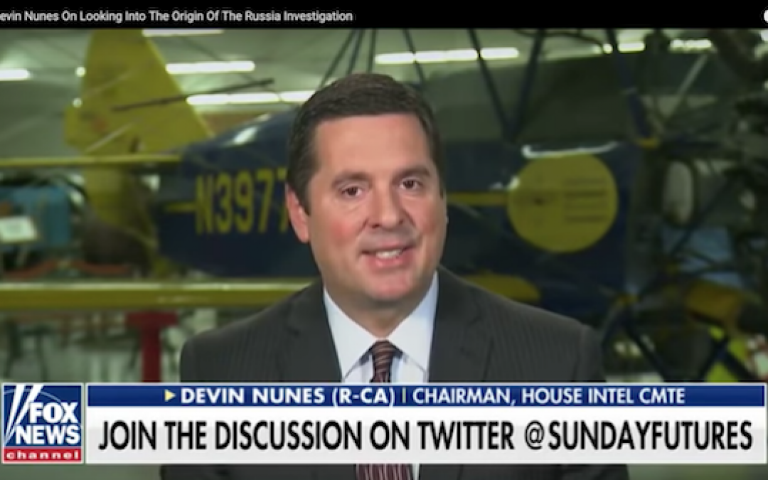 Nunes’ Shocking Revelation Raises New Questions About ‘Russia’ Narrative