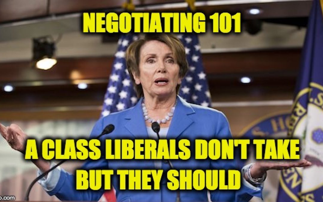 Liberals Don’t Know The First Thing About Negotiation Tactics