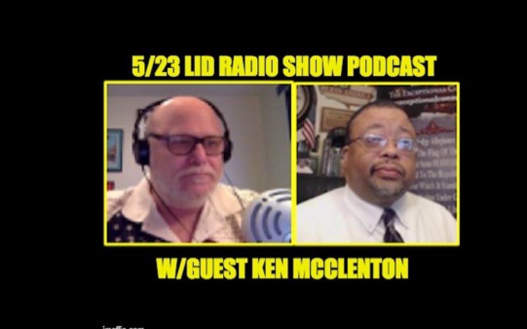 Podcast: Ken McClenton And The Lid “Beat Up” On Liberal America