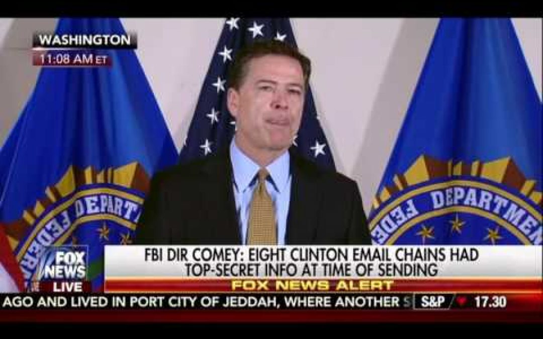 COMEY (Video): Others In ‘Similar Situation’ Would be Punished, But NOT HILLARY