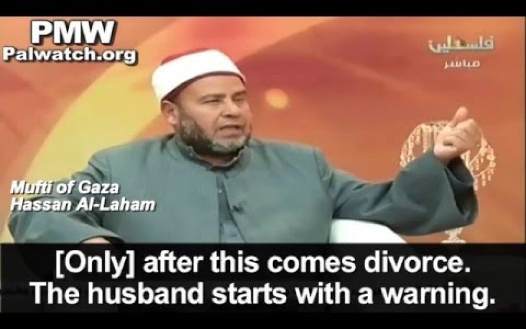Mufti of Gaza On Palestinian TV, ‘How To Beat Your Wife Without Alarming Police’