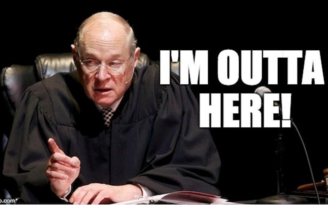 Justice Kennedy Announces Retirement: The Ugliness Has Already Started