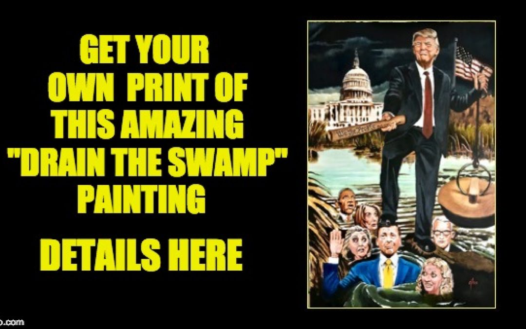 The “Drain The Swamp” Painting Is Pure Patriotic Gold!