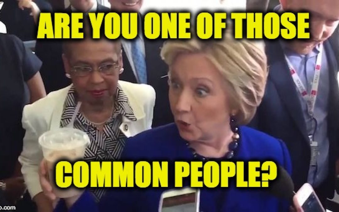 Hillary Clinton’s Most Out-Of-Touch Criticism EVER