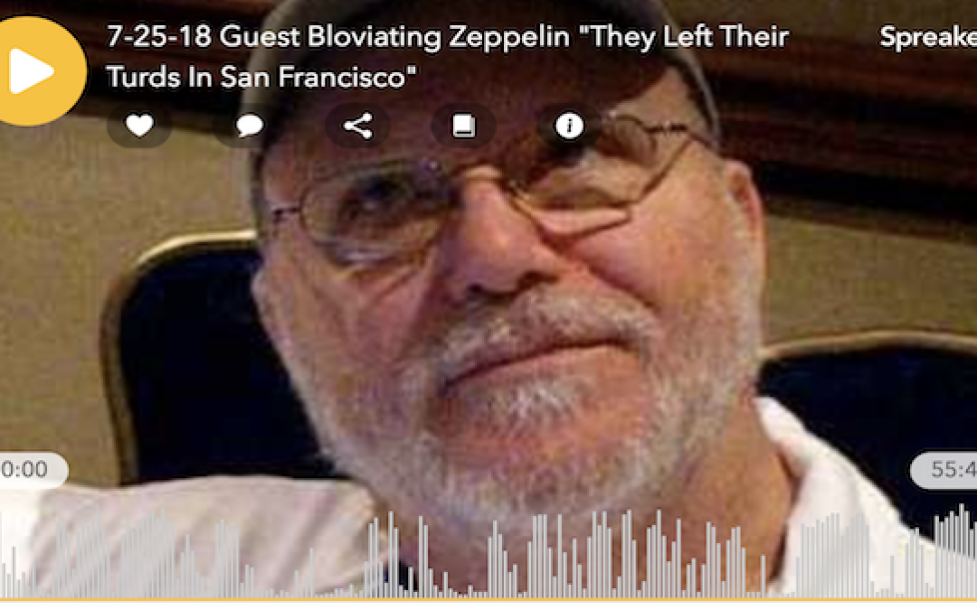 Podcast Today’s Lid Radio Show W/Special Guest The Bloviating Zeppelin
