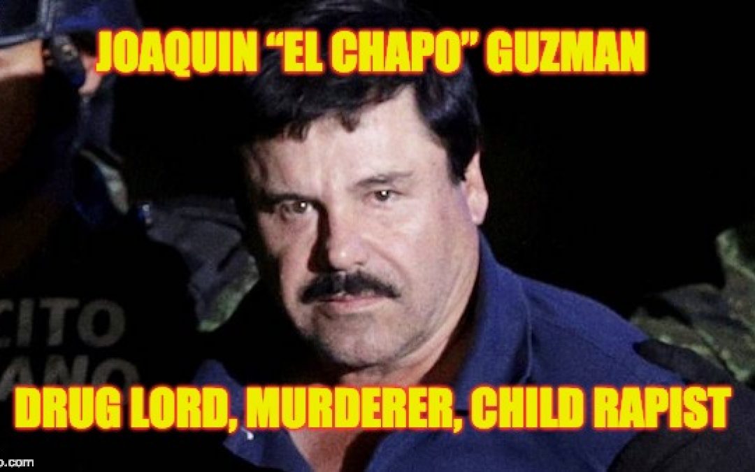 El Chapo Accused of Drugging and Raping Little Girls