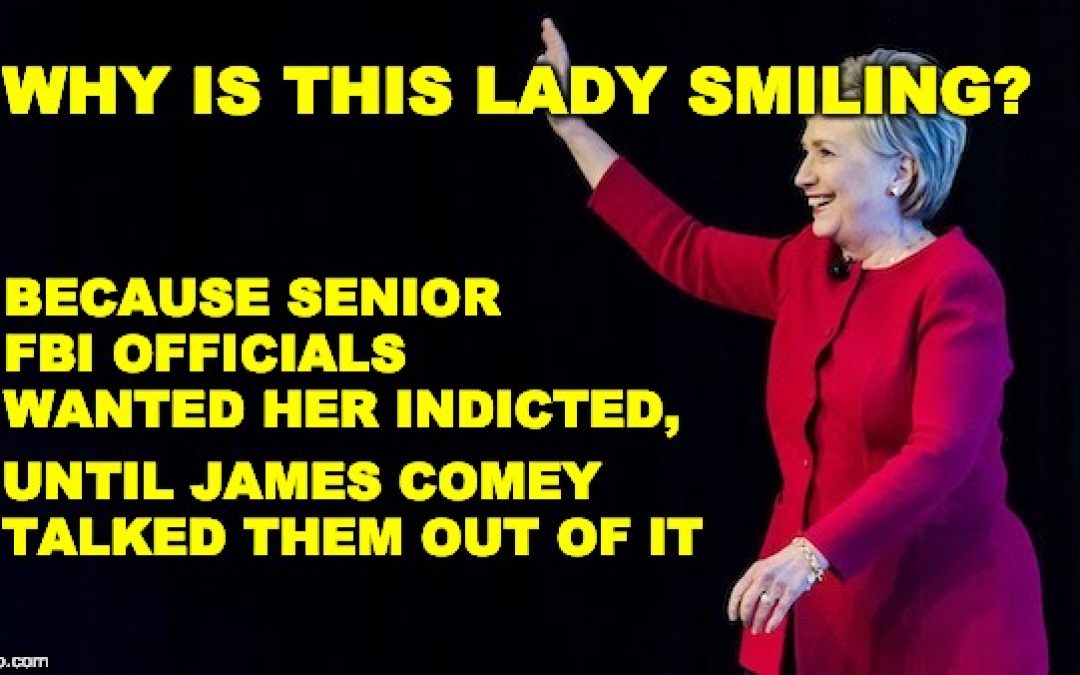 Top FBI Attorney (And Others) Wanted To Charge Hillary, But Comey Talked Them Out Of It