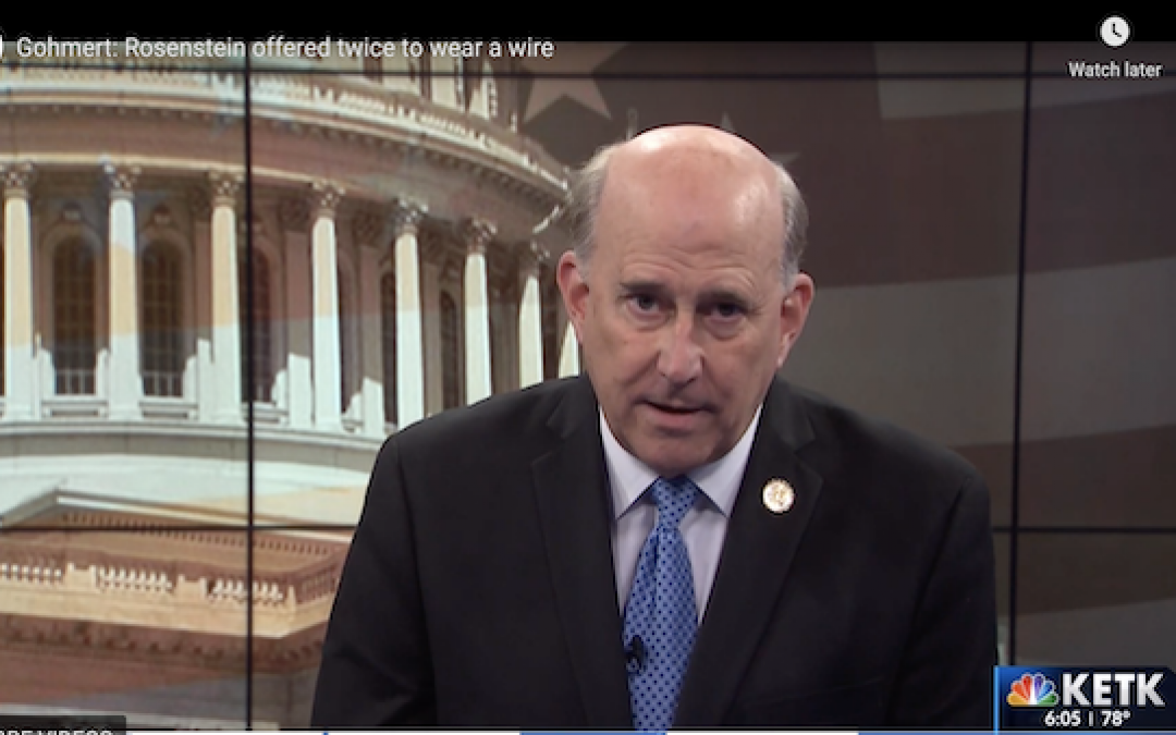 BOMBSHELL: Rep. Gohmert Says Rosenstein Offered To Wear Wire Two Different Times