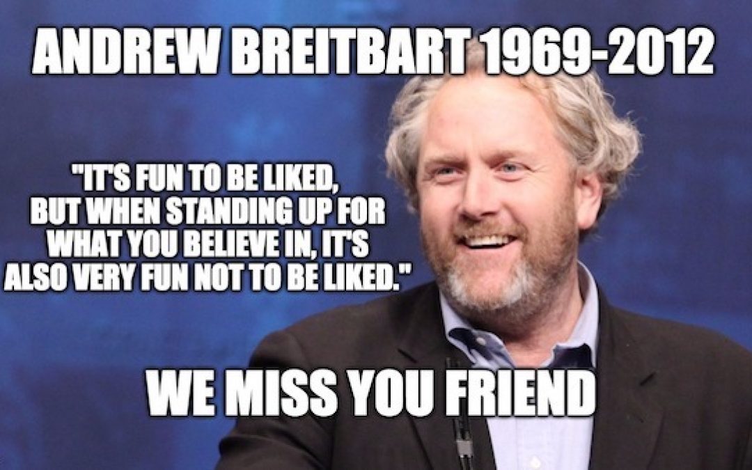 Andrew Breitbart, Gone Seven Years: We Miss You Friend