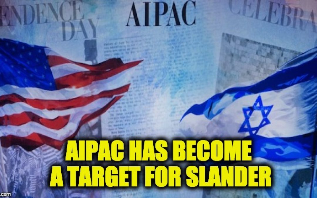 Liberals And The MSM Are Telling New Lies About AIPAC And Their Conference