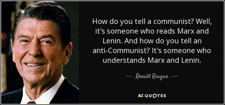 https://lidblog.com/wp-content/uploads/2019/03/quote-how-do-you-tell-a-communist-well-it-s-someone-who-reads-marx-and-lenin-and-how-do-you-ronald-reagan-24-12-13-768x361.jpg