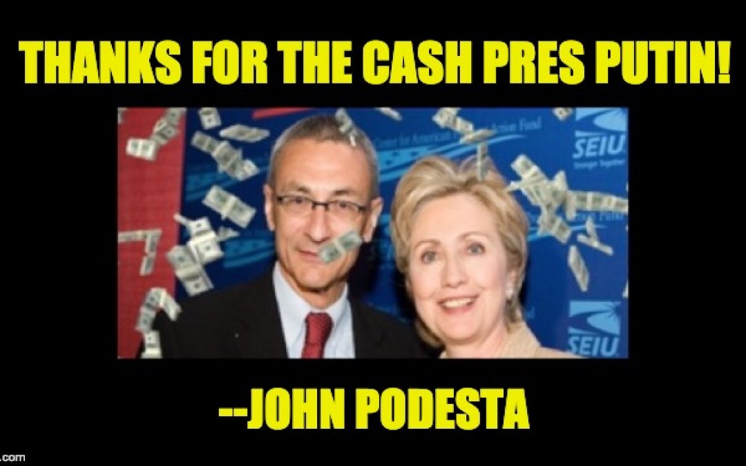 Now Feds Should Investigate The Russian Connections John Podesta Failed To Report