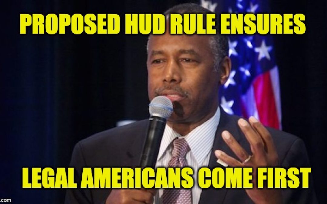 New HUD Proposal Ensures Legal Americans Are First For Benefits