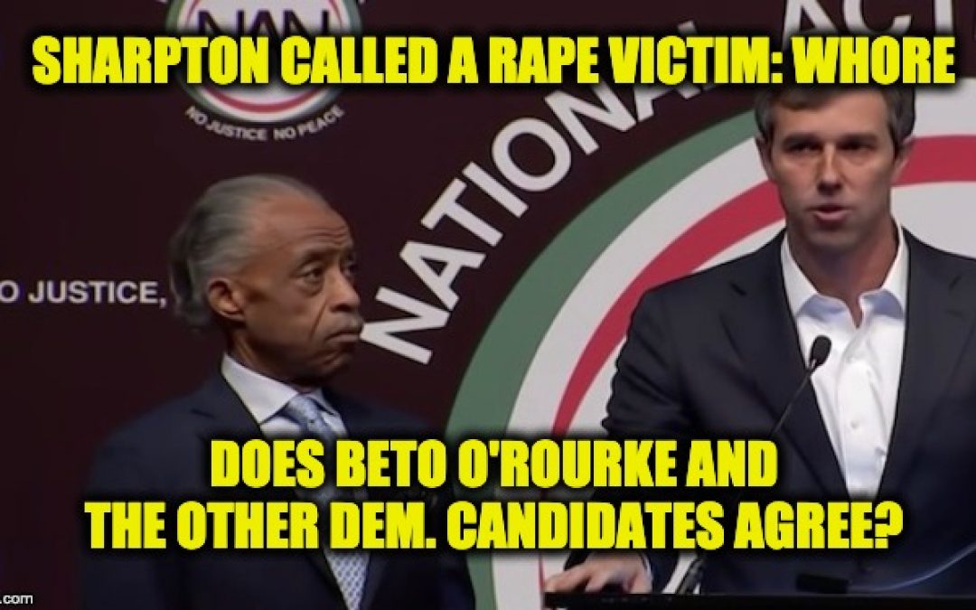 By Meeting Sharpton, Democratic 2020 Hopefuls Endorsed Racism, Homophobia, Misogyny, and …