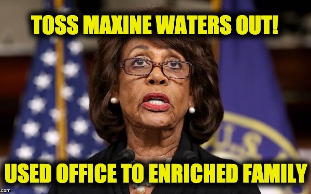 Maxine Waters Caught Paying Her Daughter From Campaign Funds-AGAIN