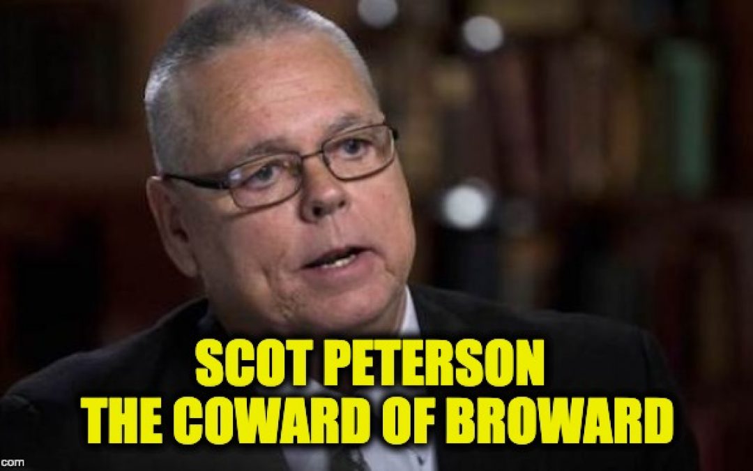 Scot Peterson The Coward of Broward Arrested For Neglect Of Duty In Parkland Shooting
