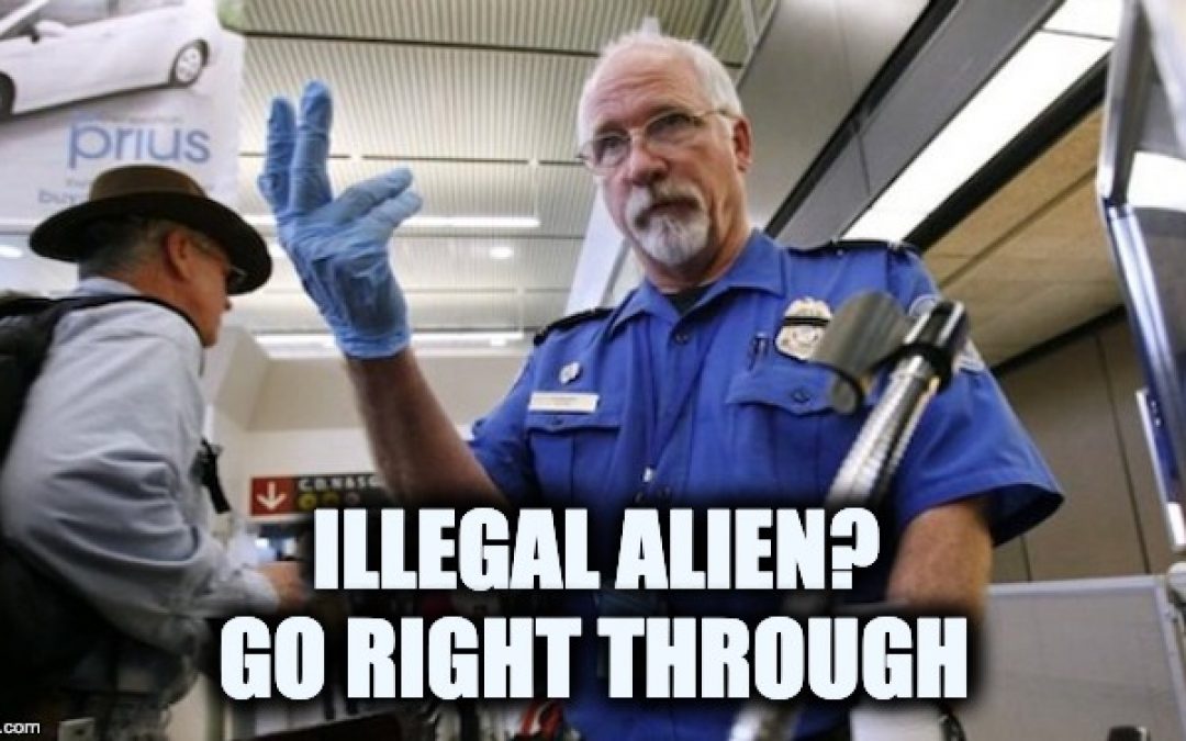 TSA Allows Illegals Fly Without Proper ID And Escort Illegals Around Security Checkpoints