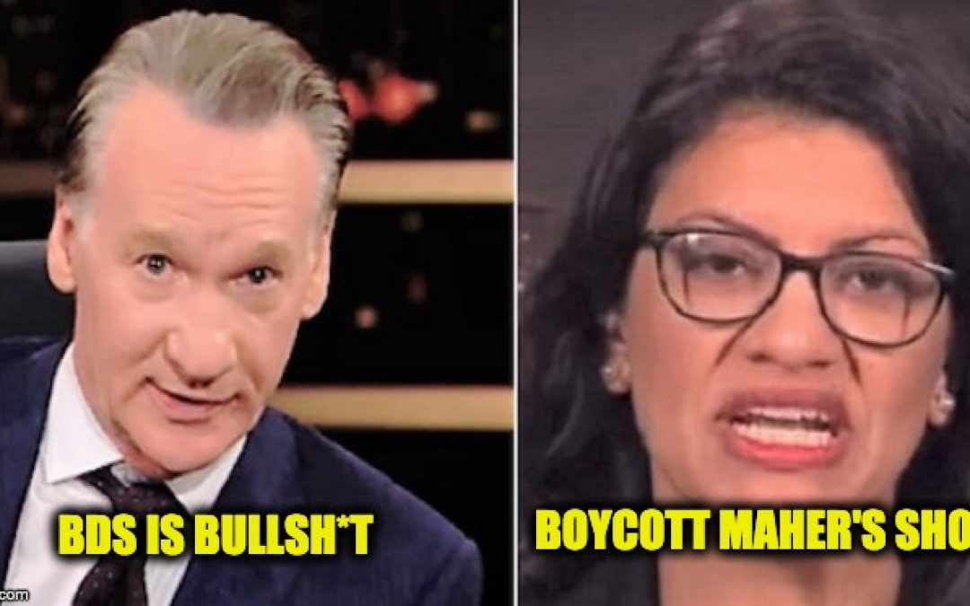 Bill Maher Calls BDS: Bullsh*t Purity Test–Rep. Talib Calls For Boycott Of Maher