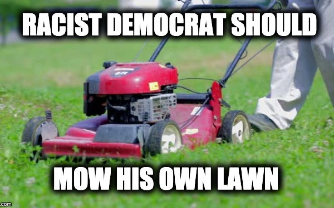 Congressional Democrat Claims We Need Illegal Aliens To ‘Mow Our Beautiful Lawns’