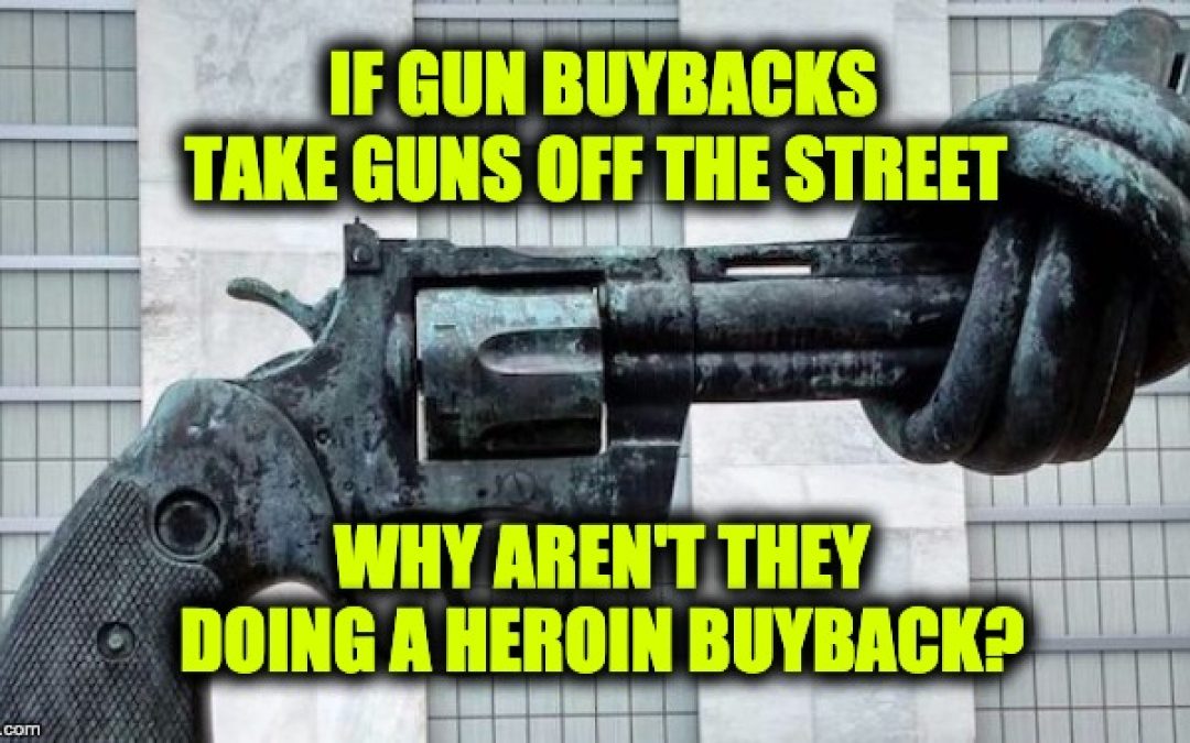 For A Good Laugh-Try A Gun Buyback
