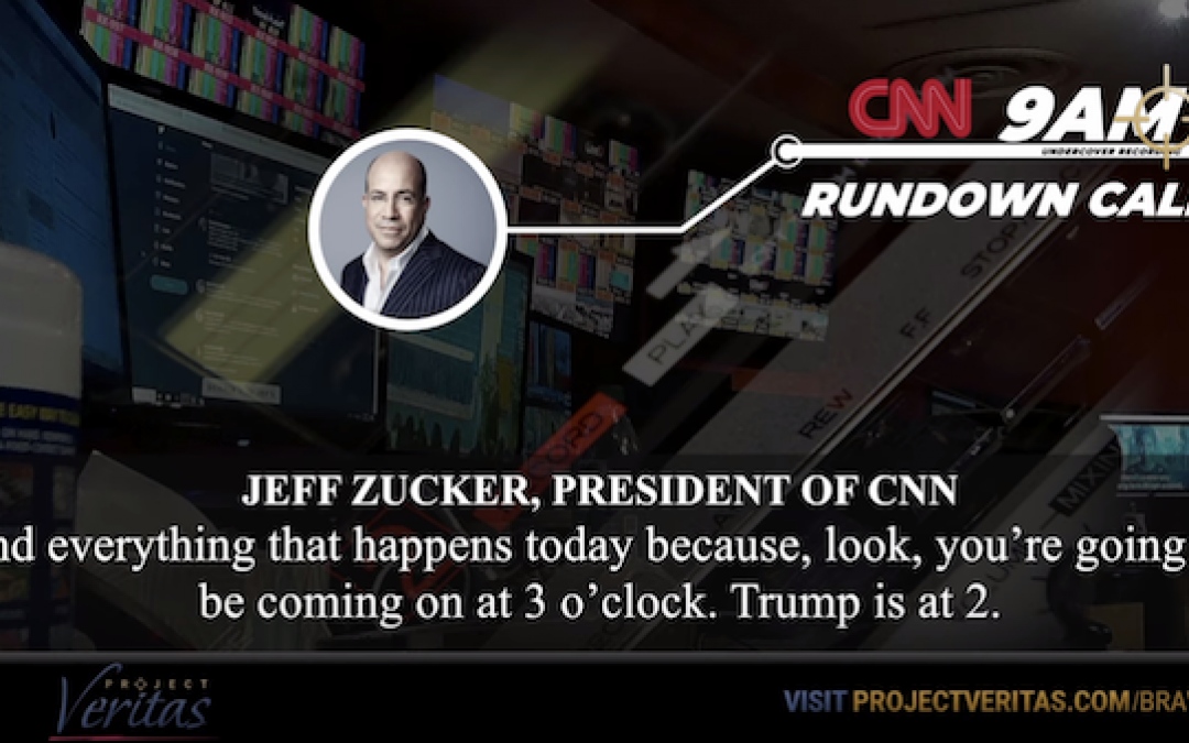 Project Veritas Captures CNN’s Anti-Trump Bias On Video