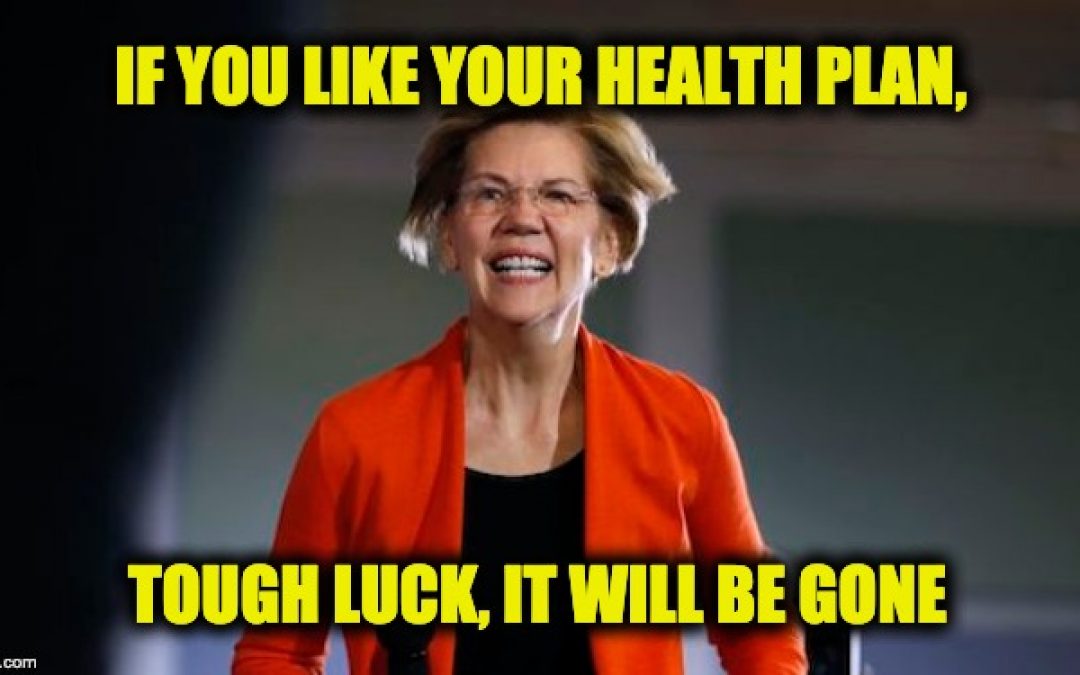 Warren’s Medicare For All: The Longest Political Suicide Note In Recorded History