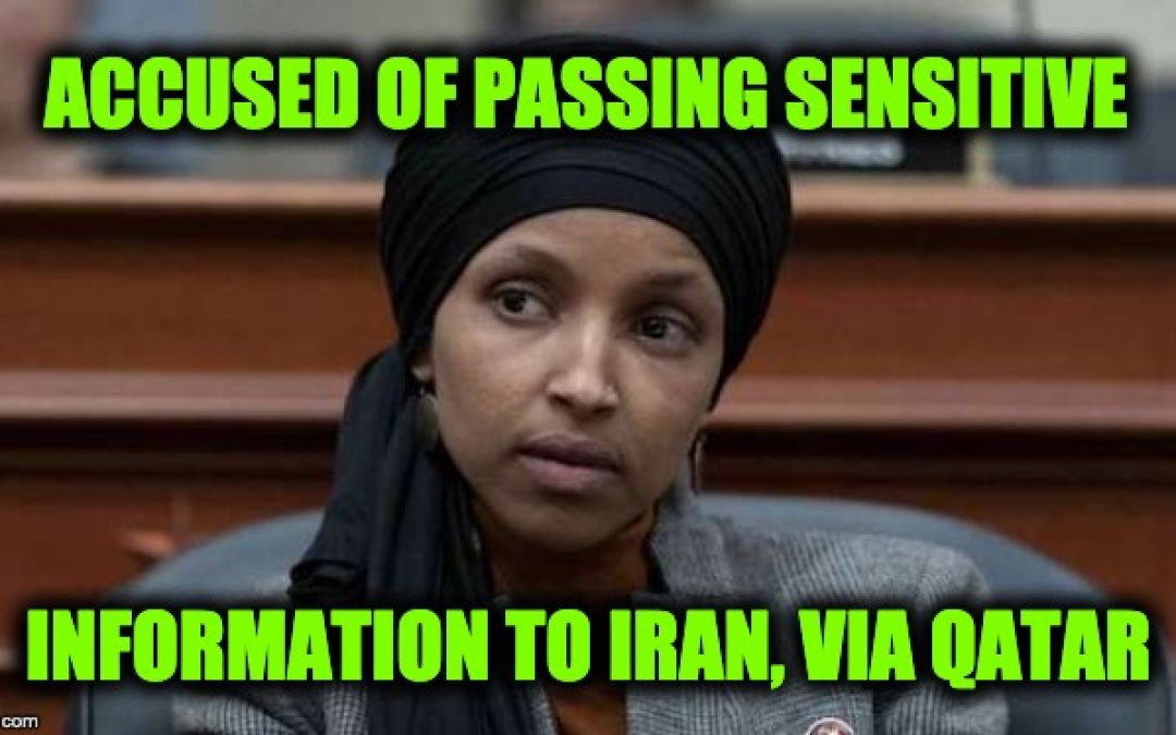 Rep. Ilhan Omar Accused Of Passing Sensitive Info To Iran (Deposition Included)