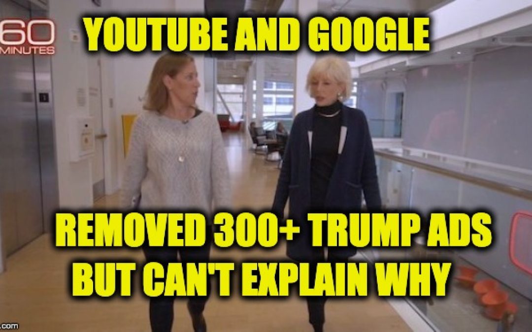 Google And YouTube Take Down Trump Campaign Ads (But Can’t Explain Why)