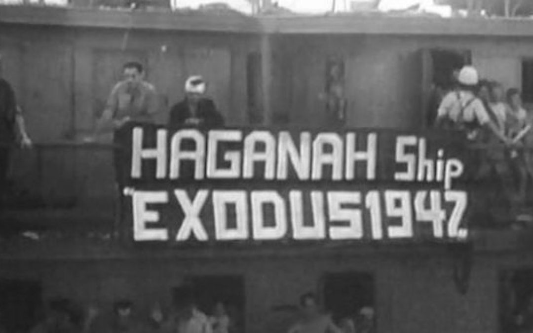 The Exodus 1947: Israel’s First Ship Of State