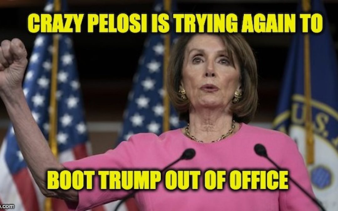 Pelosi’s Pre-Election Attempt To Oust Trump: The 25th Amendment !?!?