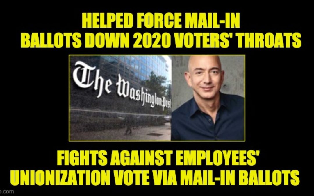Hypocritical Jeff Bezos Demands Amazon’s Unionizing Vote Be In-Person NOT Via Mail
